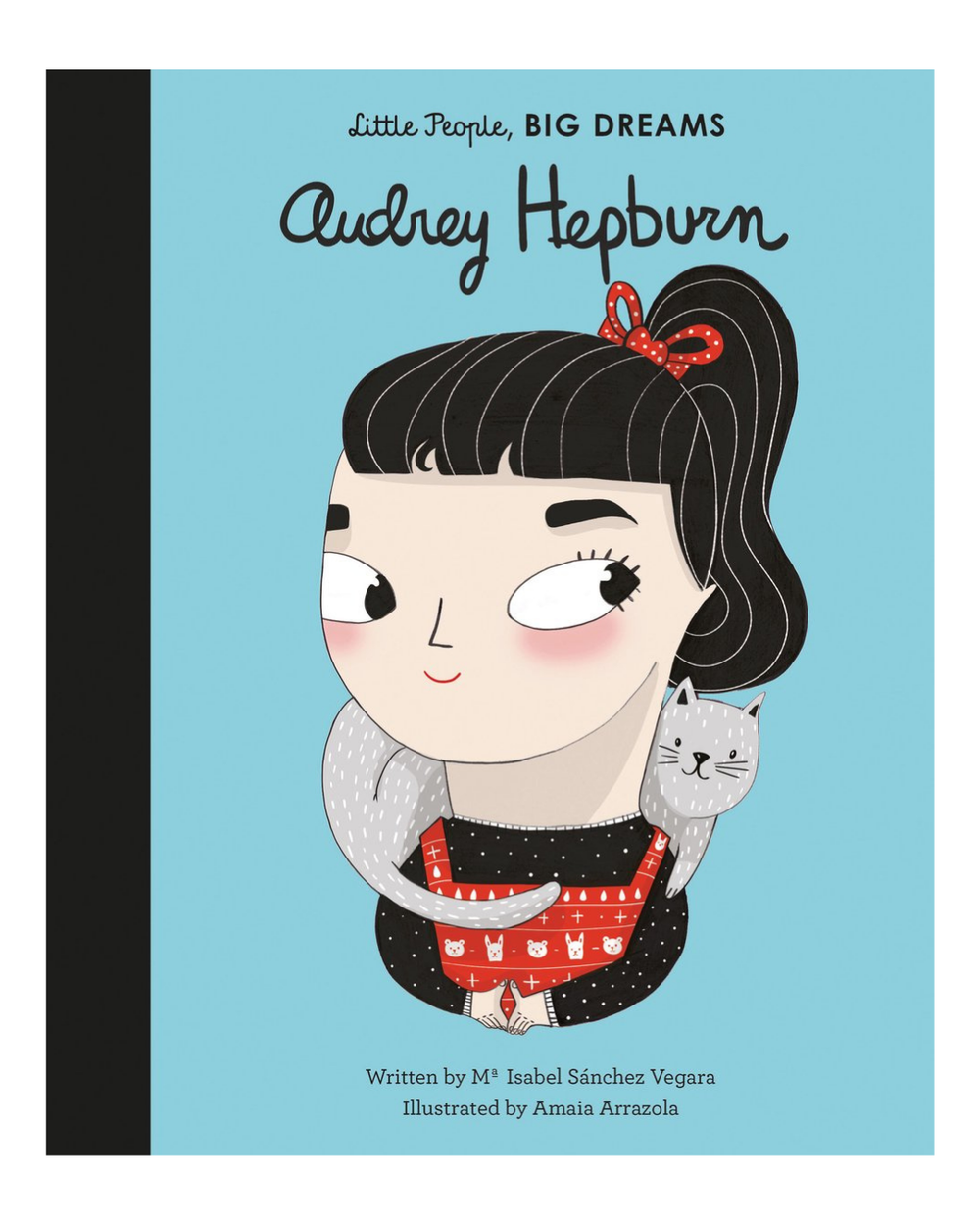 Audrey Hepburn | Little People, Big Dreams